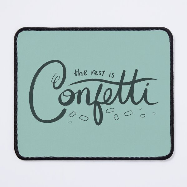 Item preview, The Rest is Confetti Hill House Quote Dark designed and sold by DesignedByCece.
