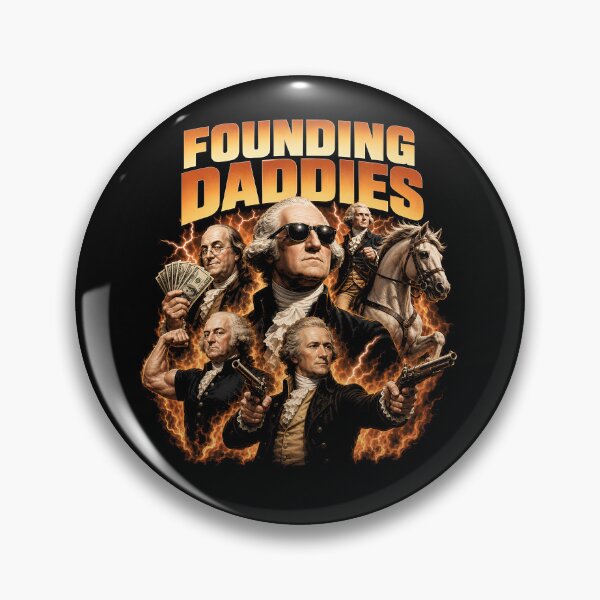 Item preview, Founding Daddies Founding Fathers 4th Of July Gear designed and sold by DynamicDesign.