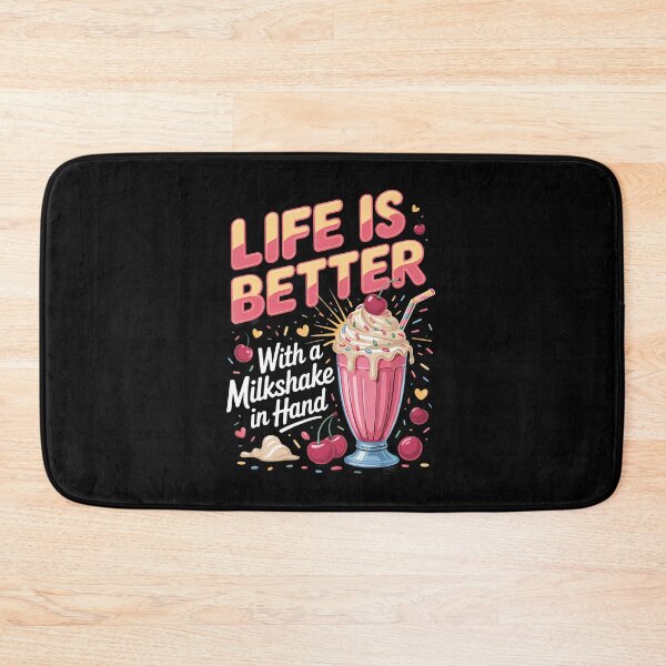 Item preview, Life Is Better With A Milkshake In Hand Dessert Foodie designed and sold by Apparel-Vortex.