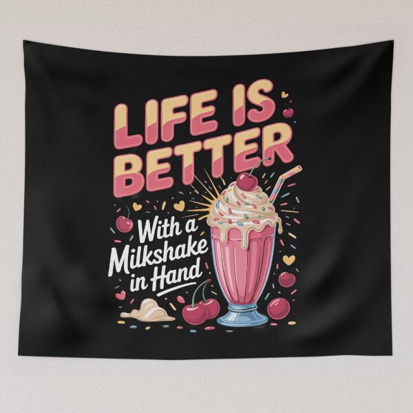 Item preview, Life Is Better With A Milkshake In Hand Dessert Foodie designed and sold by Apparel-Vortex.