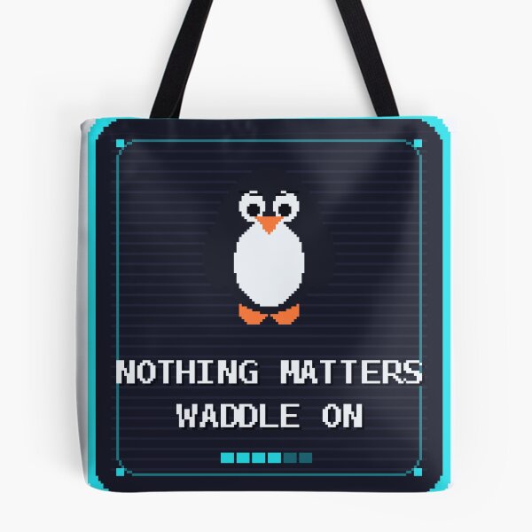 Item preview, Nothing Matters Waddle On — Funny Nihilist Penguin Meme designed and sold by One More Run.