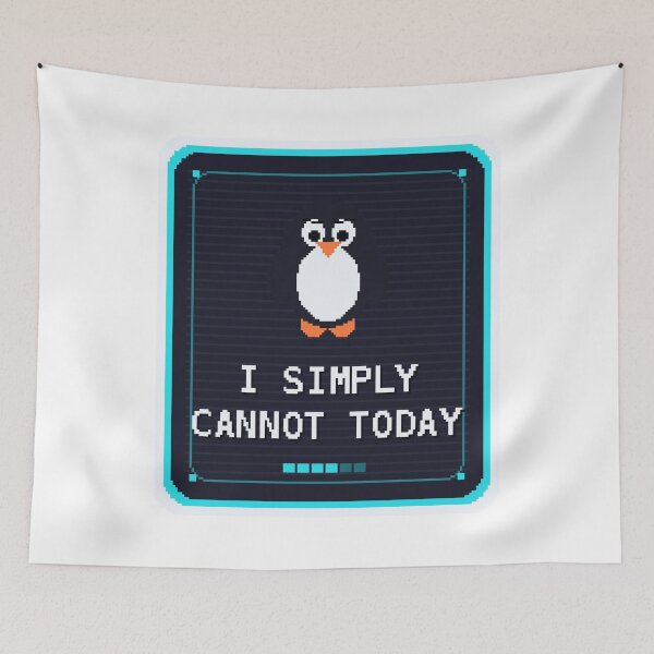Item preview, I Simply Cannot Today — Funny Nihilist Penguin Meme designed and sold by One More Run.