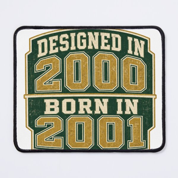 Item preview, Designed In 2000 Born In 2001 designed and sold by aihrgdesign.
