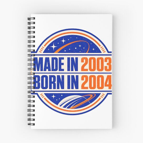 Item preview, Made In 2003 Born In 2004 designed and sold by aihrgdesign.