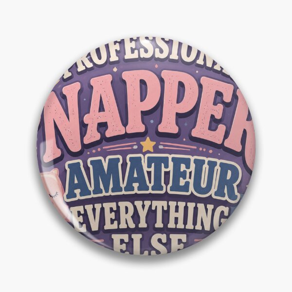 Item preview, Professional Napper designed and sold by RedRubyBubble.