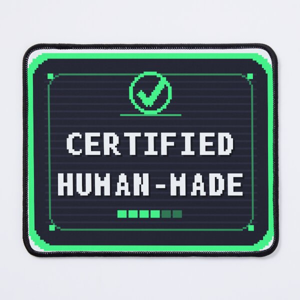 Item preview, Certified Human-Made Not AI — Anti-AI Handmade Art designed and sold by One More Run.