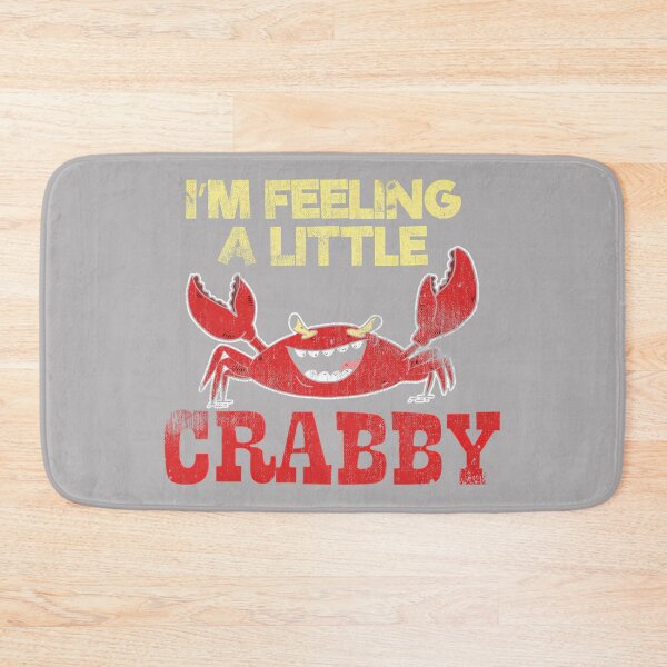 Item preview, I'm Feeling A Little Crabby Mood Seafood Funny Cute Crab Performance designed and sold by KathieFaugh.