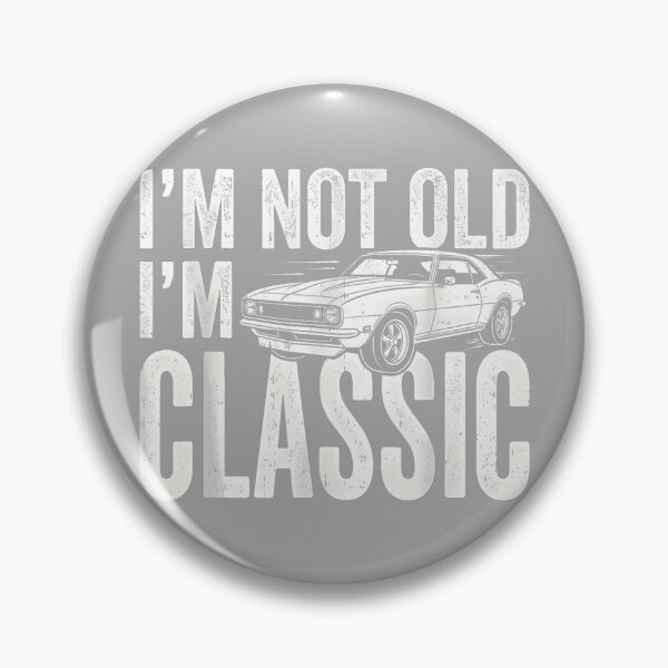 Item preview, I'm Not Old I'm Classic Retro Muscle Car Funny Father's Day designed and sold by KathieFaugh.