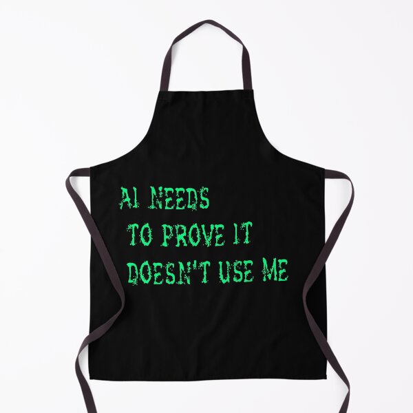 Item preview, AI needs to prove it doesn't use me designed and sold by WritingDarkness.