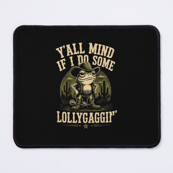 Item preview, Y'All Mind If I Do Some Lollygaggin Funny Cowboy Frog Western Humor designed and sold by MiALopezArt.
