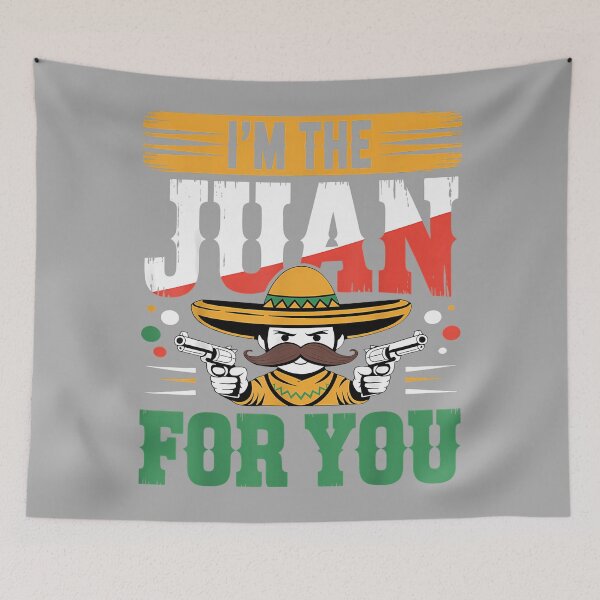 Item preview, I'm The Juan for You Funny Married Lovers Country Mexico Tee designed and sold by KathieFaugh.