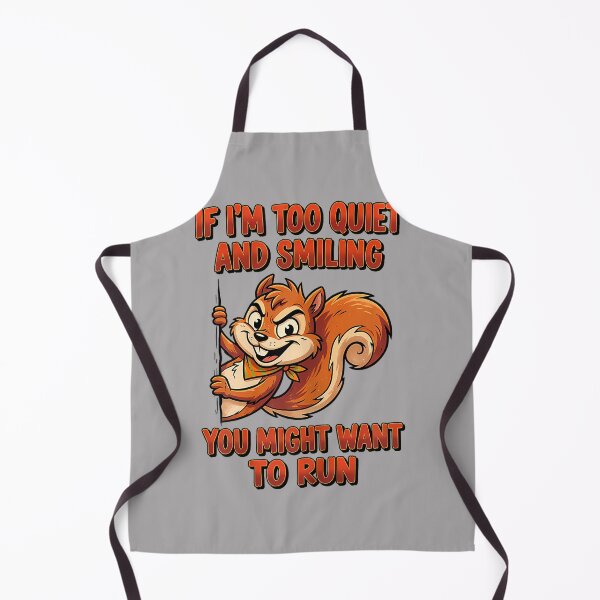Item preview, If I'm Too Quiet and Smiling You Might Want to Run designed and sold by KathieFaugh.