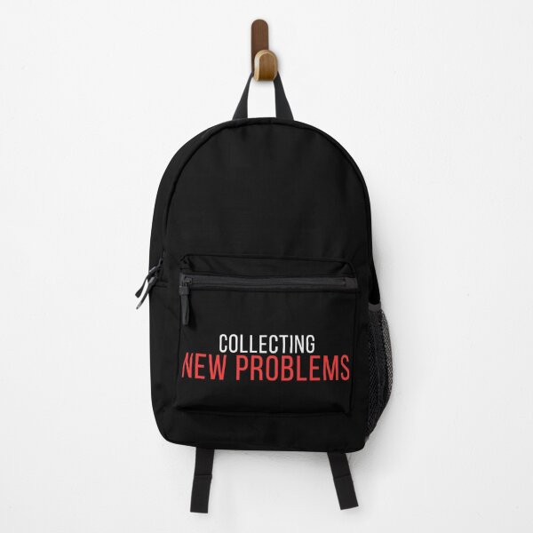 Item preview, Funny Quote – Collecting New Problems designed and sold by No Excuses Supply.