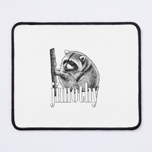 Item preview, Jimothy The Raccoon Viral Meme designed and sold by PatrickRobbin.