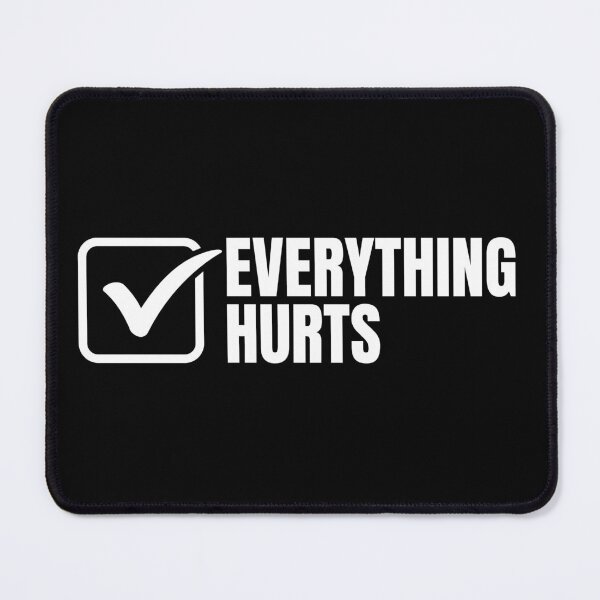 Item preview, Everything-Hurts designed and sold by Dondonmart.