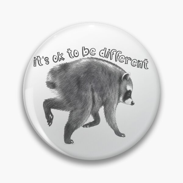 Item preview, It's Ok To Be Different Jimothy Raccoon Viral Seattle Short Spine Raccoon Internet Meme  designed and sold by OMITTEROMINOUS.