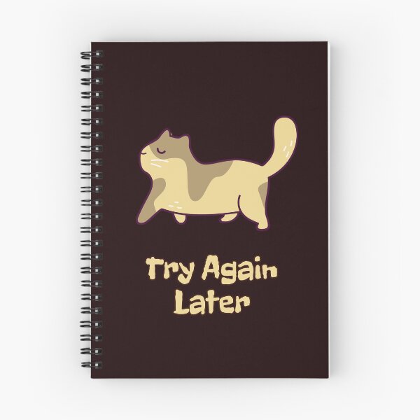 Item preview, Try Again Later Cat – Funny Temporary Withdrawal Reaction Cat Design designed and sold by ContigoART.