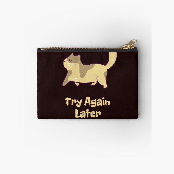 Item preview, Try Again Later Cat – Funny Temporary Withdrawal Reaction Cat Design designed and sold by ContigoART.