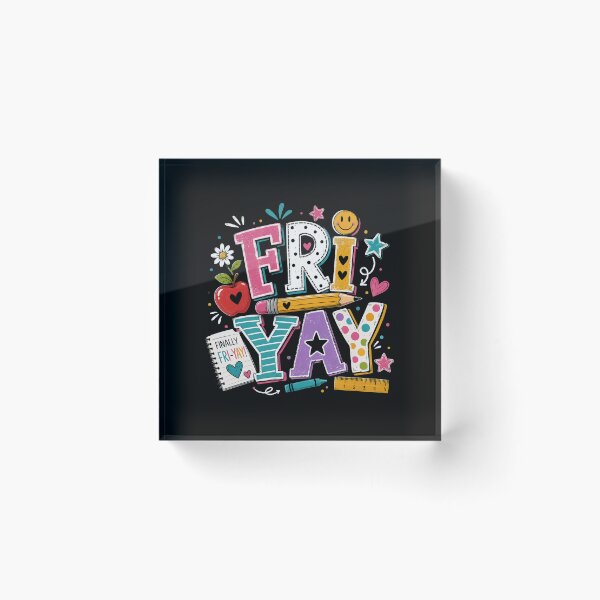 Item preview, Happy Fri-Yay Teacher Fri Yay Friday Weekend Cute Fri-Yay designed and sold by OlakunleOloroz.