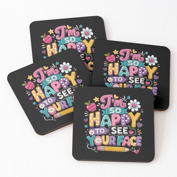 Item preview, I am so Happy to See Your Face Funny Back to School Teachers Student designed and sold by OlakunleOloroz.