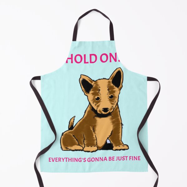Item preview, Hold On Everything Is Gonna Be Just Fine - Cute Puppy Motivational Quote designed and sold by GenZFashion000.