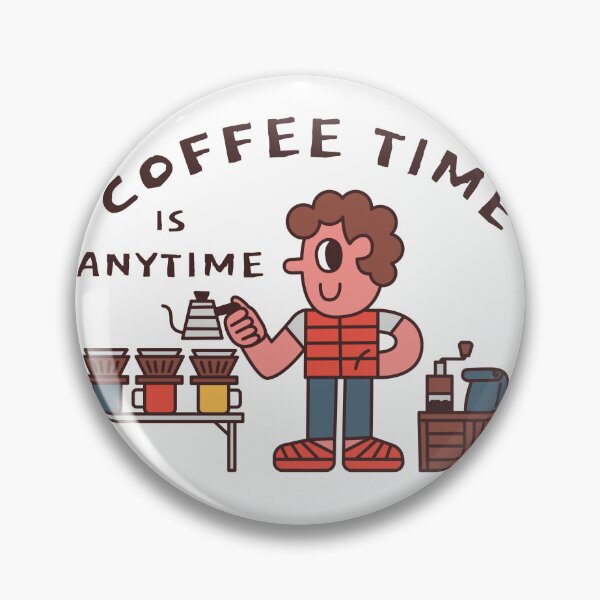 Item preview, Coffee time is anytime designed and sold by monkik.