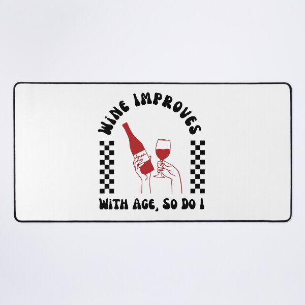 Item preview, Wine Improves with Age So Do I | Funny Wine Lover Birthday Shirt designed and sold by luckyhue.