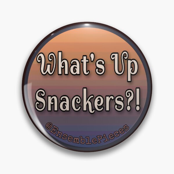 Item preview, What's Up Snackers?! designed and sold by Ensemble Pieces.