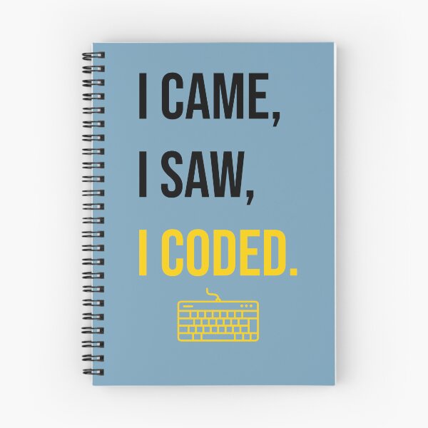 Item preview, I Came I Saw I Coded Funny Programmer Coding Quote Typography designed and sold by Akkhay.