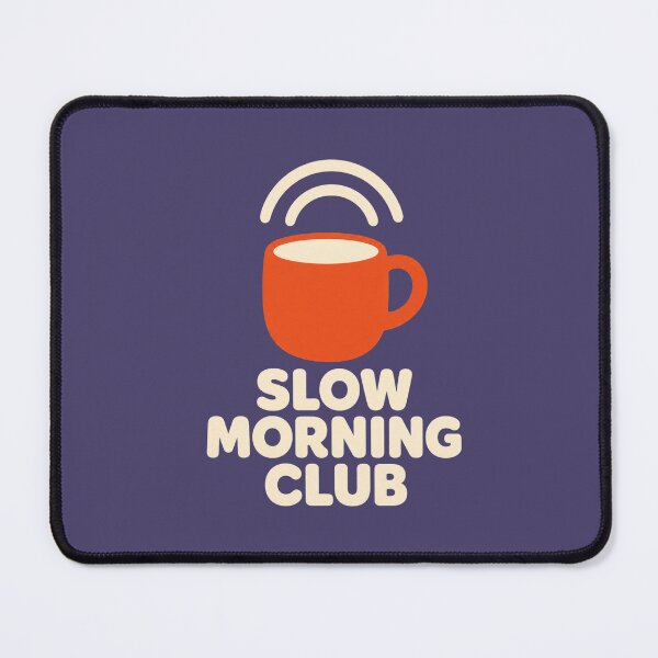 Item preview, Slow Morning Club Retro Coffee designed and sold by webdev27.