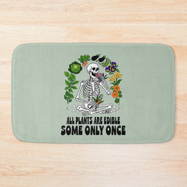 Item preview, All Plants are Edible Some Only Once Funny Botany Gardening designed and sold by Colorfulman.