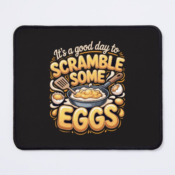 Item preview, It's a Good Day to Scramble Some Eggs Funny Breakfast Cooking Design designed and sold by kiralynstration.