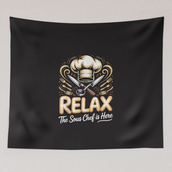Item preview, Relax The Sous Chef Is Here Funny Cooking Kitchen Culinary Design designed and sold by kiralynstration.