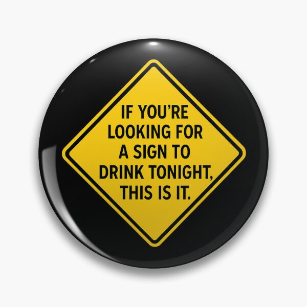 Item preview, Here's A Sign To Drink  designed and sold by kelvinmunene13.