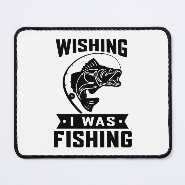 Item preview, Wishing I Was Fishing Funny Fisherman Gift designed and sold by Vicky021.