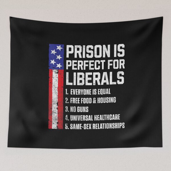 Item preview, Prison Is Perfect For Liberals Funny Conservative Political Shirt designed and sold by CareerKitties.