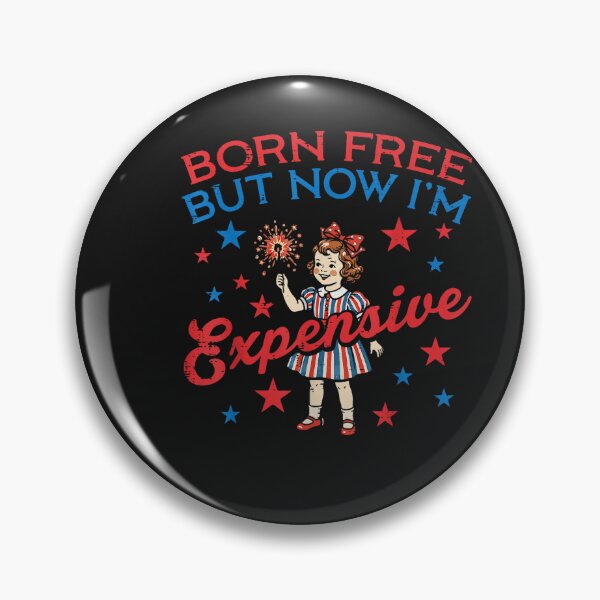 Item preview, Born Free But Now Im Expensive Girl 4th of July Girls Kids designed and sold by FrankIsabel.