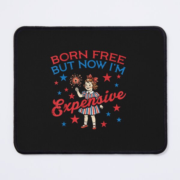 Item preview, Born Free But Now Im Expensive Girl 4th of July Girls Kids designed and sold by FrankIsabel.