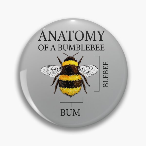 Item preview, Anatomy of A Bumblebee Vintage Funny Bee Science Joke designed and sold by mjohnson9.