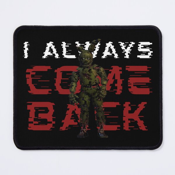 Item preview, "I Always Come Back" designed and sold by PrettiPrintts.