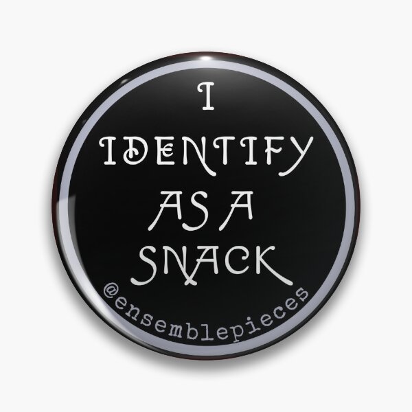 Item preview, I Identify As A Snack designed and sold by Ensemble Pieces.