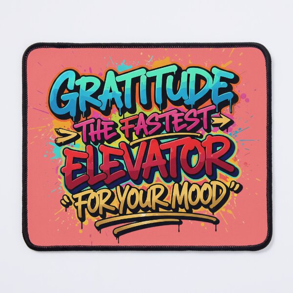 Item preview, Gratitude The Fastest Elevator For Your Mood Graffiti Typography designed and sold by Exquisite Design Studio „Paculówka”.