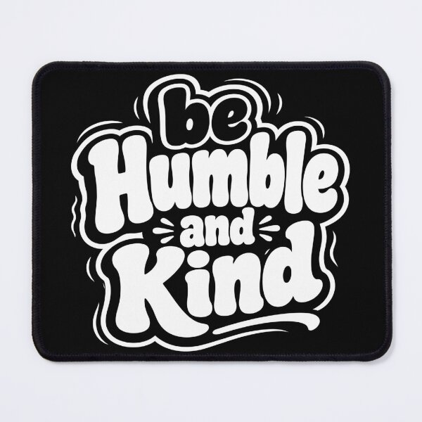 Item preview, Be Humble and Kind Typography T-Shirt designed and sold by DavidTeeStudio.