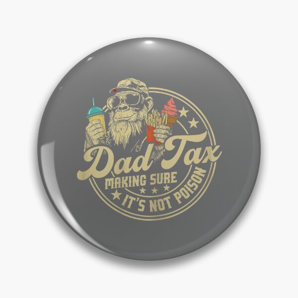 Item preview, Dad Tax Making Sure It's Not Poison Monkey Father's Day designed and sold by KristineLi.