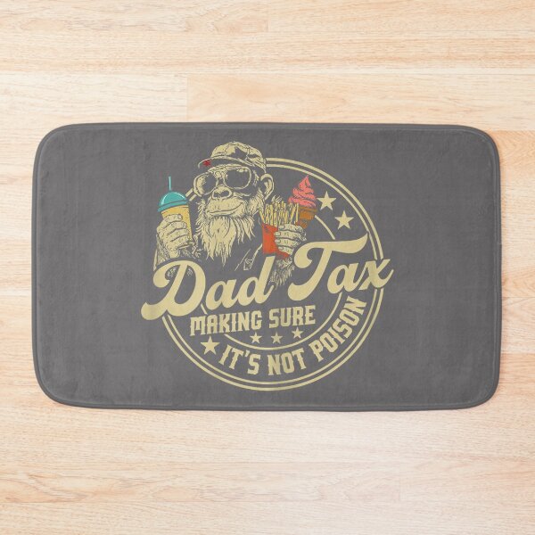 Item preview, Dad Tax Making Sure It's Not Poison Monkey Father's Day designed and sold by KristineLi.