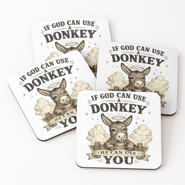 Item preview, if god can use a donkey he can use you  designed and sold by Brejko.