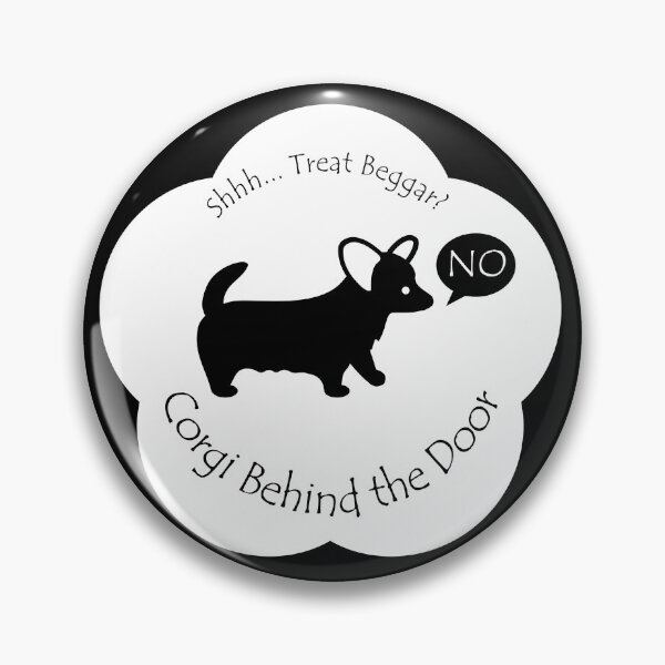 Item preview, Funny Corgi Treat Beggar Behind the Door White Base designed and sold by Na7nasColorShop.