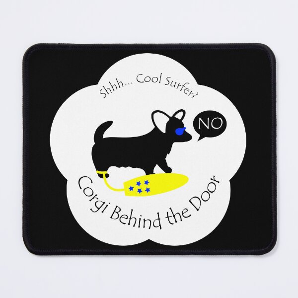 Item preview, Funny Corgi Cool Surfer Behind the Door White Base designed and sold by Na7nasColorShop.