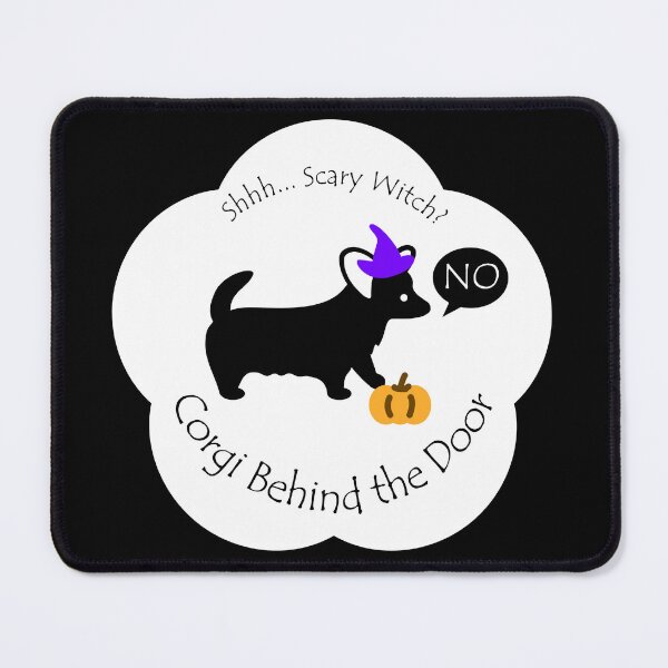 Item preview, Funny Corgi Scary Witch Behind the Door White Base designed and sold by Na7nasColorShop.