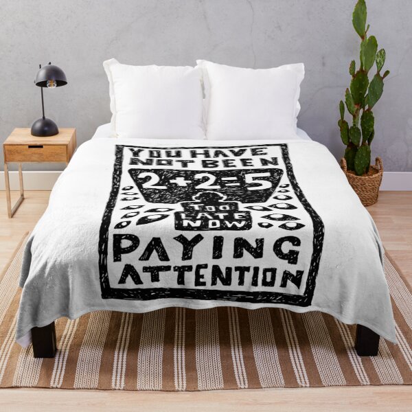 Item preview, you have not been paying attention, 2 2=5 illustrated lyrics designed and sold by shirt-global.